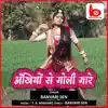 Banvari Sen - Ankhiyo Se Goli Maare - Single